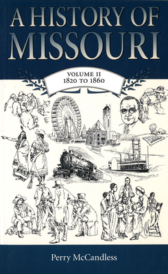 A History of Missouri v. 2; 1820 to 1860