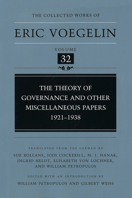 The Theory of Governance and Other Miscellaneous Papers, 1921-1938 (CW32)