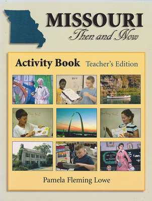 Missouri Then and Now  Teacher's Edition