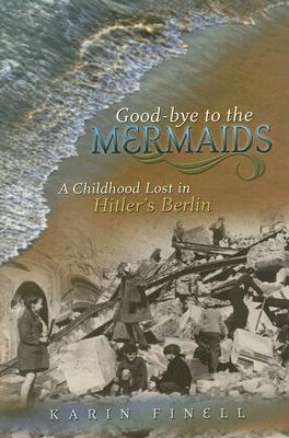 Good-bye to the Mermaids