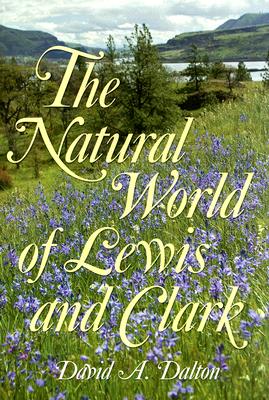 The Natural World of Lewis and Clark