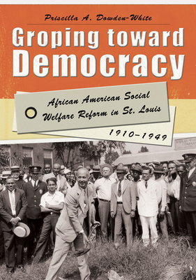 Groping Toward Democracy