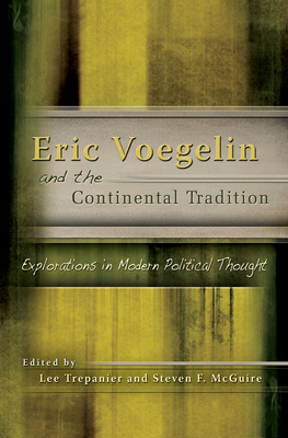 Eric Voegelin and the Continental Tradition