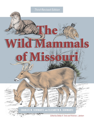 The Wild Mammals Of Missouri