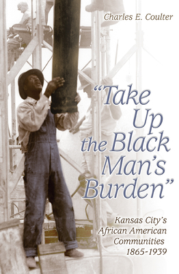 Take Up the Black Man's Burden