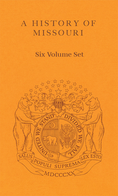 A History of Missouri 6 Volume Set