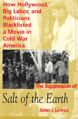 The Suppression of ""Salt of the Earth