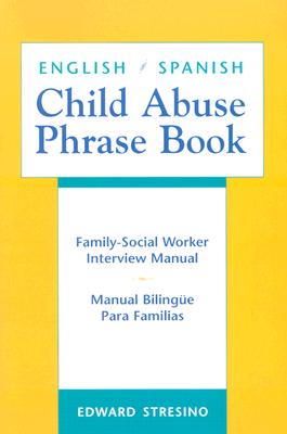 English/Spanish Child Abuse Phrase Book