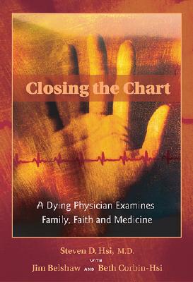 A Dying Physician Examines Family, Faith, and Medicine