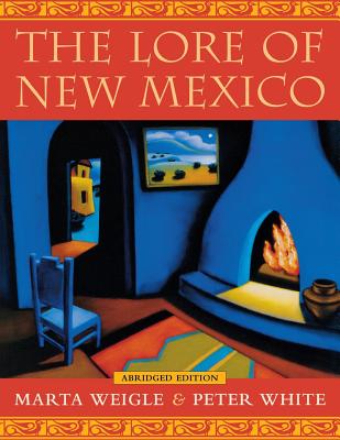 The Lore of New Mexico