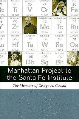 Manhattan Project to the Santa Fe Institute