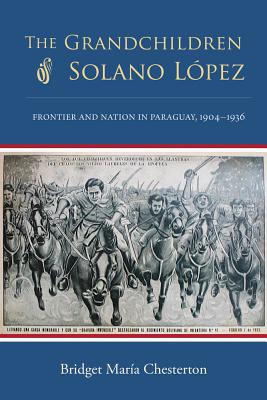 The Grandchildren of Solano Lopez
