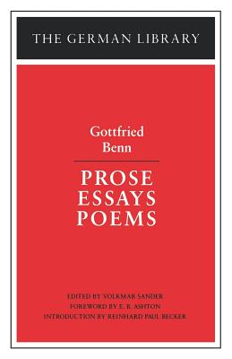 Prose Essays Poems: Gottfried Benn