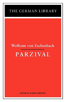 Parzival: Wolfram von Eschenbach