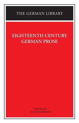 Eighteenth Century German Prose: Heinse, La Roche, Wieland, and others