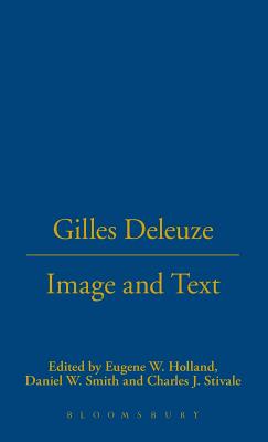 Gilles Deleuze: Image and Text