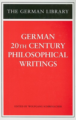 German 20th Century Philosophical Writings