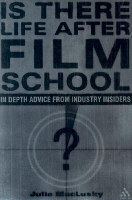 Is There Life after Film School?