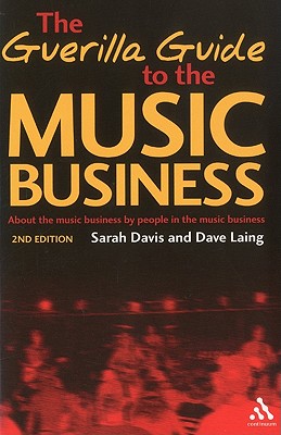 Guerilla Guide to the Music Business