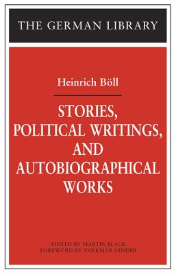 Stories, Political Writings, and Autobiographical Works