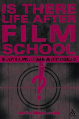 Is There Life After Film School?