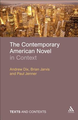 The Contemporary American Novel in Context