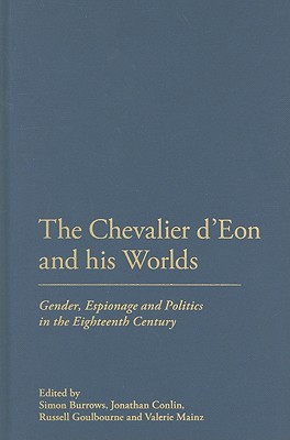 The Chevalier d'Eon and his Worlds