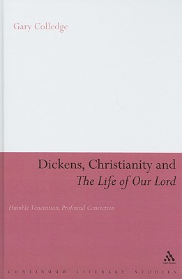 Dickens, Christianity and 'The Life of Our Lord'