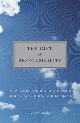 The Gift of Responsibility