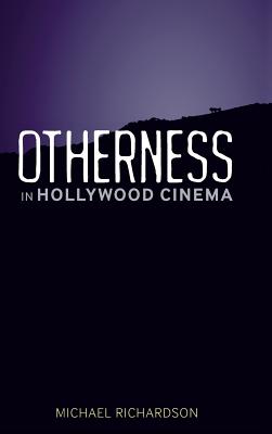 Otherness in Hollywood Cinema