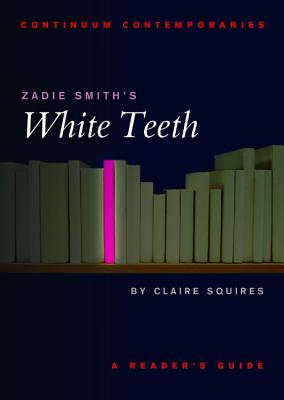 Zadie Smith's White Teeth