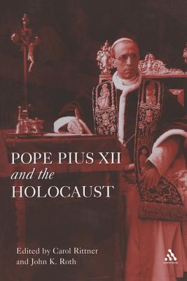 Pope Pius XII and the Holocaust