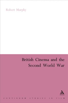 British Cinema and the Second World War