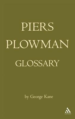 The Piers Plowman Glossary