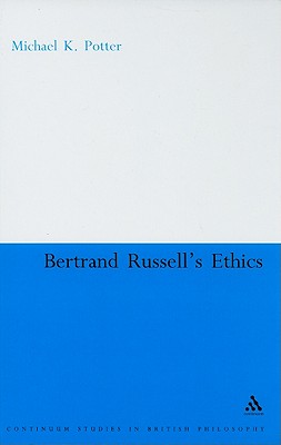 Bertrand Russell's Ethics