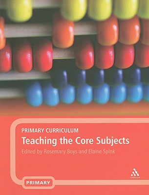 Primary Curriculum - Teaching the Core Subjects