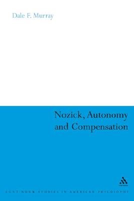 Nozick, Autonomy and Compensation