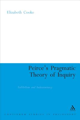 Peirce's Pragmatic Theory of Inquiry