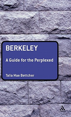 Berkeley: A Guide for the Perplexed