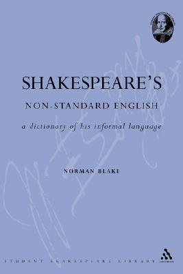 Shakespeare's Non-Standard English