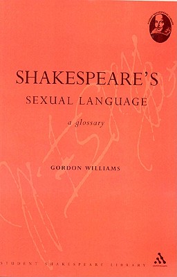 Shakespeare's Sexual Language