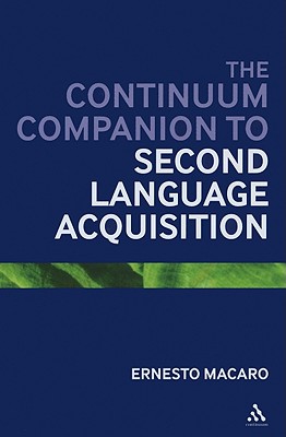 The Continuum Companion to Second Language Acquisition