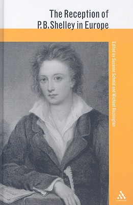 The Reception of P. B. Shelley in Europe