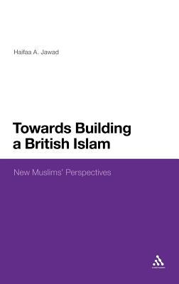 Towards Building a British Islam