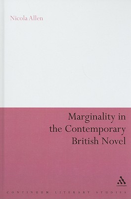 Marginality in the Contemporary British Novel