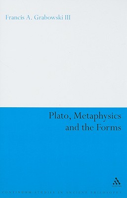 Plato, Metaphysics and the Forms