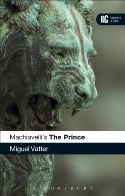 Machiavelli''s ''The Prince''