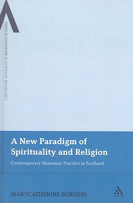 A New Paradigm of Spirituality and Religion