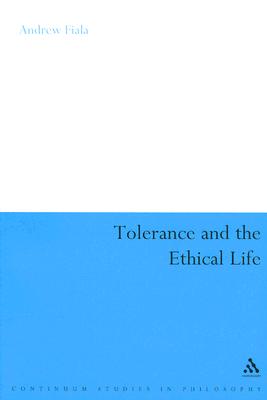 Tolerance and the Ethical Life