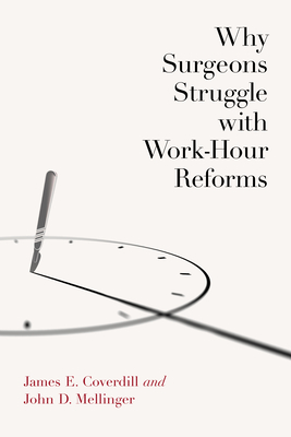 Why Surgeons Struggle with Work-Hour Reforms